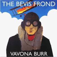 Bevis Frond : Vavona Burr